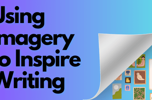 Title card "Using Imagery to Inspire Writing".