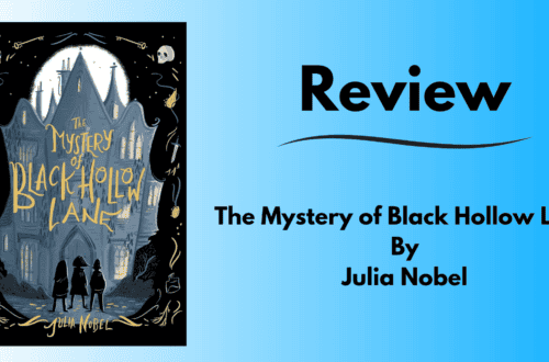 Article tlle for book review of Julia Nobel - The Mystery of Black Hollow Lane. Includes Image of book.