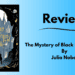 Article tlle for book review of Julia Nobel - The Mystery of Black Hollow Lane. Includes Image of book.