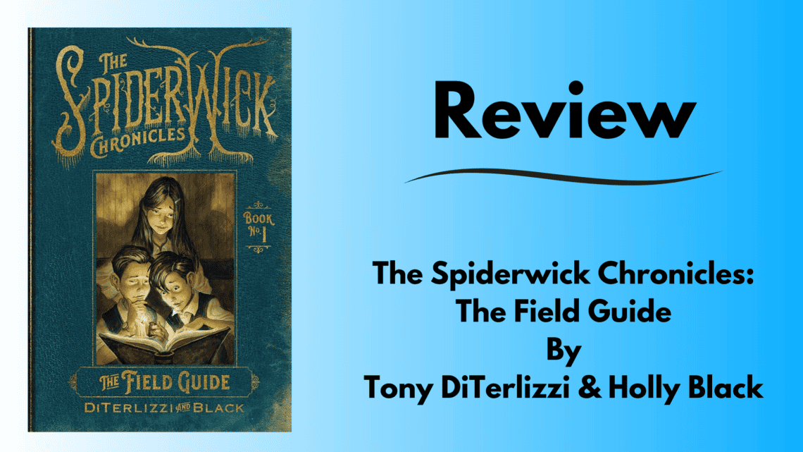 Cover Tile for The Spiderwick Chronicles: The Field Guide book review