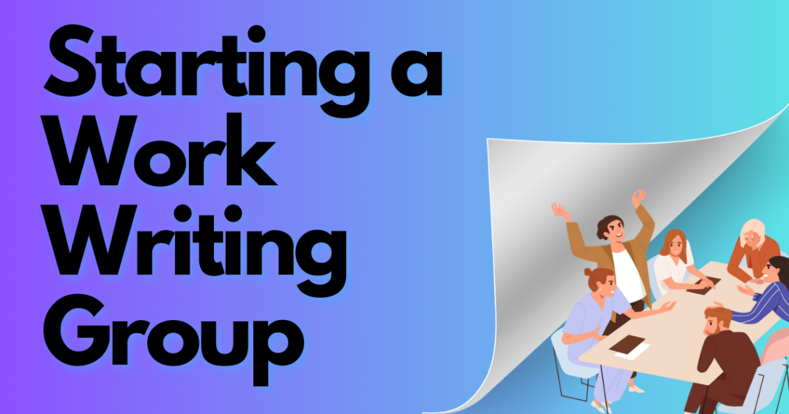 Cover tile for Starting a Work Writer Group article.