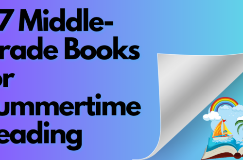 Image card for article on "27 Middle-Grade Books for Summertime Reading. Text on right oon top of gradient background with Image of book on bottom right opening up to summertime themes.