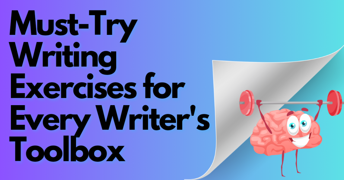 Title card image for article Must-Try Writing Exercises for Every Writer's Toolbox. Shows title of article on left in black text with a cartoon brain lifting weights on bottom right of card. All on transparent gradient blue and purple background.